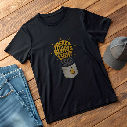 There’s Always Light T-Shirt – Uplifting Classic Tee - Kinzu